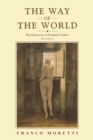 The Way of the World : The Bildungsroman in European Culture - Book