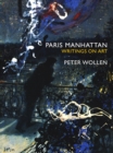 Paris Manhattan : Writings on Art - Book