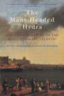 The Many-Headed Hydra : The Hidden History of the Revolutionary Atlantic - Book