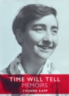 Time Will Tell : Memoirs - Book