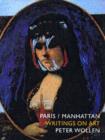 Paris Manhattan : Writings on Art - Book