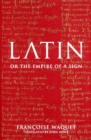 Latin : A Symbol's Empire - Book