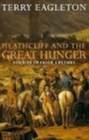 Heathcliff and the Great Hunger : Studies in Irish Culture - Book