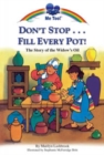 Don't Stop...Fill Every Pot! - Book