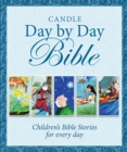 Candle Day By Day Bible : Children's Bible Stories for Every Day - Book