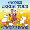Stories Jesus Told Sticker Book - Book