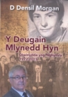 Deugain Mlynedd Hyn, Y - Diwinydda yng Nghymru 1972-2015 - Book