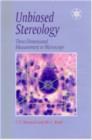 Unbiased Stereology : Three-Dimensional Measurement in Microscopy - Book