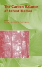 The Carbon Balance of Forest Biomes : Vol 57 - Book
