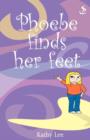 Phoebe Finds Her Feet - Book