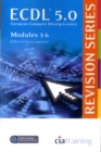ECDL 5.0 Revision Series - Modules 3-6 - Book
