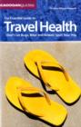 The Essential Guide To Travel Health - Book