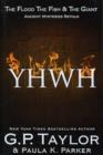 YHWH : Ancient Stories Retold: the Flood, the Fish & the Giant - Book