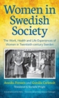 Women in Swedish Society : The Work, Health and Life Experiences of Women in Twentieth-century Sweden - Book