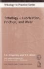 Tribology : Lubrication, Friction and Wear - Book