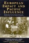 European Impact and Pacific Influence : British and German Policy in the Pacific Islands and the Indigenous Response - Book