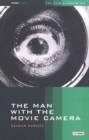 The Man with the Movie Camera : The Film Companion - Book