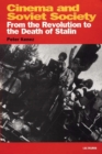 Cinema and Soviet Society : From the Revolution to the Death of Stalin - Book