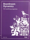 Boardroom Dynamics: ICSA qualifying programme - Book
