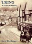 Tring : A Pictorial History - Book