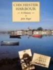 Chichester Harbour : A History - Book