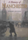 A History of Manchester - Book