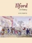 Ilford: A History - Book