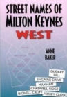 Milton Keynes Street Names : West - Book