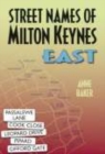 Street Names of Milton Keynes East - Book
