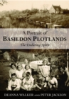 A Portrait of Basildon Plotlands : The Enduring Spirit - Book