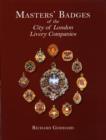 Masters' Badges of the City of London Livery Companies - Book