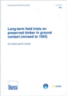 Long-Term Field Trials on Preserved Timber in Ground Contact (Revised to 1993) : (BR 276) - Book