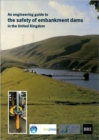 An Engineering Guide to the Safety of Embankment Dams in the United Kingdom : (BR 363) - Book