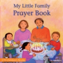 My Little Family Prayer Book - Book
