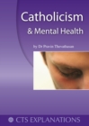 Catholicism and Mental Health - Book