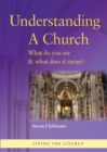 Understanding a Church : What do you see and what does it mean? - Book