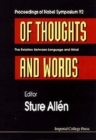 Of Thoughts And Words: The Relation Between Language And Mind - Proceedings Of Nobel Symposium 92 - Book