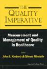 Quality Imperative, The: Measurement And Management Of Quality In Healthcare - Book