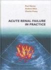 Acute Renal Failure In Practice - Book