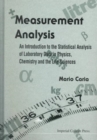 Measurement Analysis: An Introduction To The Statistical Analysis Of Laboratory Data In Physics, Chemistry And The Life Sciences - Book