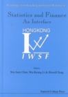 Statistics And Finance: An Interface - Proceedings Of The Hong Kong International Workshop On Statistics In Finance - Book