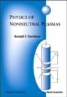 Physics Of Nonneutral Plasmas - Book