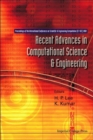 Recent Advances In Computational Science And Engineering - Proceedings Of The International Conference On Scientific And Engineering Computation (Ic-sec) 2002 - Book