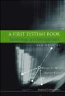 First Systems Book, A: Technology And Management (2nd Edition) - Book