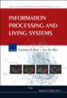 Information Processing And Living Systems - Book