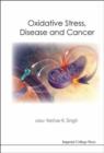 Oxidative Stress, Disease And Cancer - Book