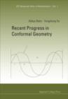 Recent Progress In Conformal Geometry - Book