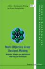 Multi-objective Group Decision Making: Methods Software And Applications With Fuzzy Set Techniques (With Cd-rom) - Book