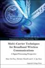 Multi-carrier Techniques For Broadband Wireless Communications: A Signal Processing Perspective - Book