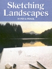 Sketching Landscapes in Pen and Pencil - Book